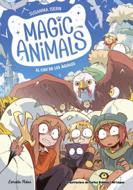 Title: Magic Animals 10. El cau de les àguiles, Author: Susanna Isern