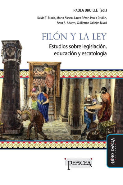 Filï¿½n y la ley: Estudios sobre legislaciï¿½n, educaciï¿½n escatologï¿½a