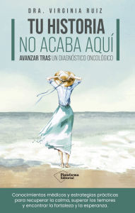 Title: Tu historia no acaba aquí, Author: Virginia Ruiz