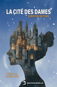 Title: La cité des Dames, Author: Christine de Pizan