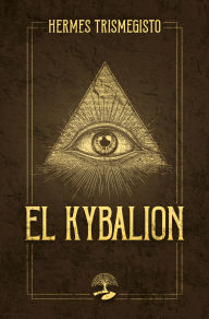 Title: El Kybalion, Author: Hermes Trismegisto