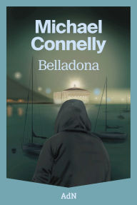 Title: Belladona, Author: Michael Connelly