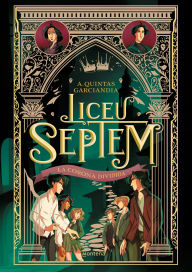 Title: Liceu Septem 3 - La corona dividida, Author: A. Quintas Garciandia