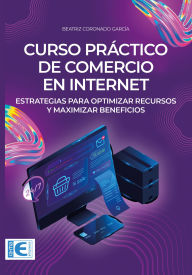 Title: Curso Práctico de Comercio en Internet, Author: Beatriz Coronado