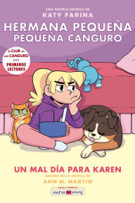 Text ebook free download Hermana pequeña, pequeña canguro 3: Un mal día para Karen 9791387664268 PDB PDF iBook