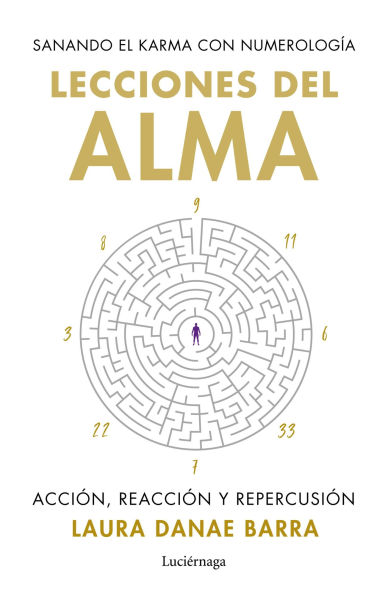 Lecciones del alma: sanando el karma con numerología