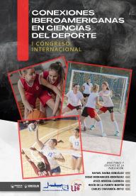Title: I Congreso Internacional Conexiones Iberoamericanas en Ciencias del Deporte, Author: Diego Berraquero Rodrïguez
