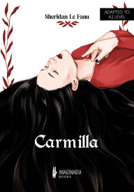 Title: Carmilla (A2 level), Author: Sheridan Le Fanu