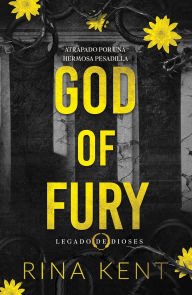 Title: God of Fury (Spanish Edition), Author: Rina Kent