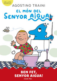 Title: El món del senyor Aigua 4. Ben fet, senyor Aigua!, Author: Agostino Traini