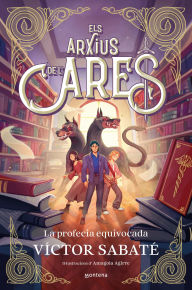 Title: Els arxius de l'Ares 1 - La profecia equivocada, Author: Víctor Sabaté