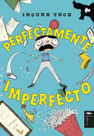 Title: Perfectamente imperfecto, Author: Ingunn Thon