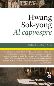 Title: Al capvespre, Author: Hwang Sok-yong