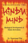 Decolonizing The Hindu Mind