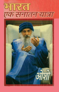 Title: Bharat Ek Sanatan Yatra, Author: Osho