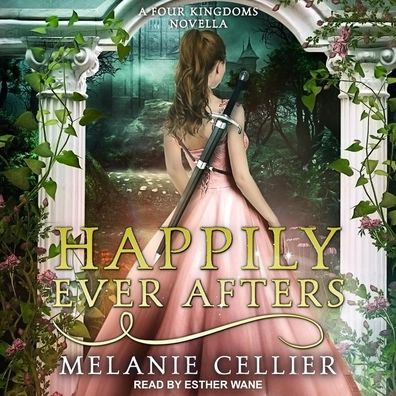 Happily Ever Afters Lib/E: A Reimagining of Snow White and Rose Red