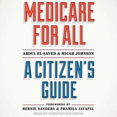 Medicare for All: A Citizen's Guide