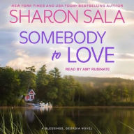 Title: Somebody to Love, Author: Sharon Sala