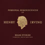 Personal Reminiscences of Henry Irving