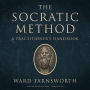 The Socratic Method: A Practitioner's Handbook