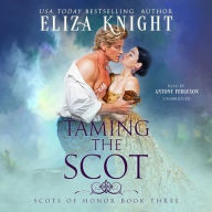 Title: Taming the Scot, Author: Eliza Knight