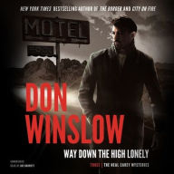 Title: Way Down on the High Lonely, Author: Don Winslow