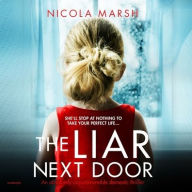 Title: The Liar Next Door, Author: Nicola Marsh