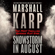 Title: Snowstorm in August, Author: Marshall Karp