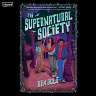 Title: The Supernatural Society, Author: Rex Ogle