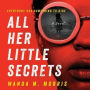 All Her Little Secrets: A Novel