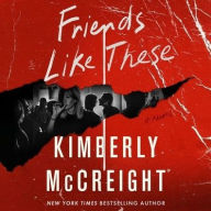 Title: Friends Like These, Author: Kimberly McCreight