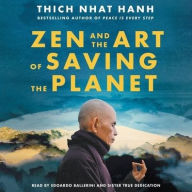 Title: Zen and the Art of Saving the Planet, Author: Thich Nhat Hanh