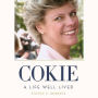 Cokie Lib/E: A Life Well Lived