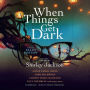 When Things Get Dark: Stories Inspired by Shirley Jackson