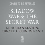 Shadow Wars: The Secret War