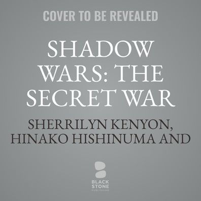 Shadow Wars: The Secret War