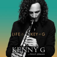 Title: Life in the Key of G, Author: Kenny G