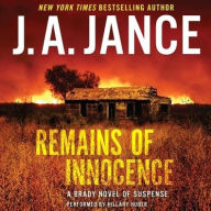 Title: Remains of Innocence: A Brady Novel of Suspense, Author: J. A. Jance
