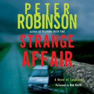 Title: Strange Affair: A Novel of Suspense, Author: Peter Robinson