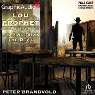 Title: Staring Down the Devil [Dramatized Adaptation], Author: Peter Brandvold