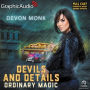 Devils and Details [Dramatized Adaptation]