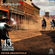 Title: Cross Fire [Dramatized Adaptation], Author: Peter Brandvold