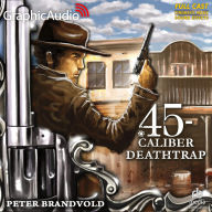 Title: Deathtrap [Dramatized Adaptation], Author: Peter Brandvold