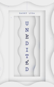 Download free pdf ebooks Unedited by Barry Lyga, Barry Lyga (English Edition)