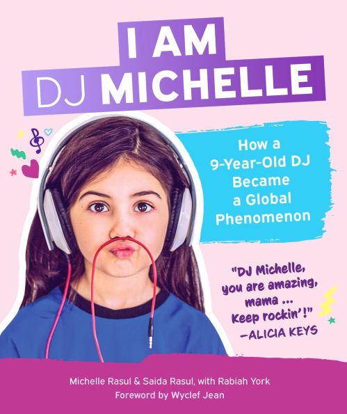 I Am DJ Michelle: How a Nine-Year-Old Became Global Phenomenon