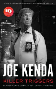Title: Killer Triggers, Author: Joe Kenda