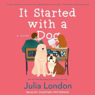 Title: It Started With a Dog, Author: Julia London