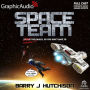 Space Team [Dramatized Adaptation]: Space Team Universe 1