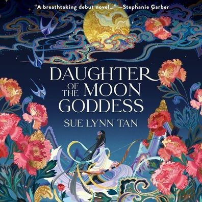 Daughter of the Moon Goddess: A Novel