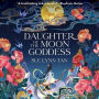 Daughter of the Moon Goddess (Celestial Kingdom Duology #1)